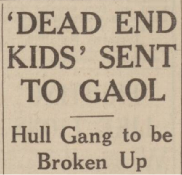 Headline on Hull's Dead End Kids